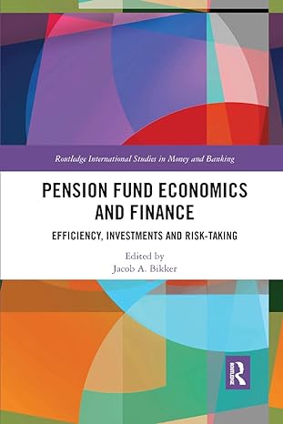 pension fund economics and finance efficiency investments and risk taking 1st edition jacob bikker