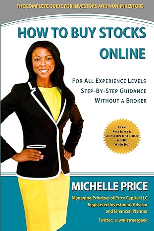 how to buy stocks online for all experience levels step by step guidance and without a broker 1st edition