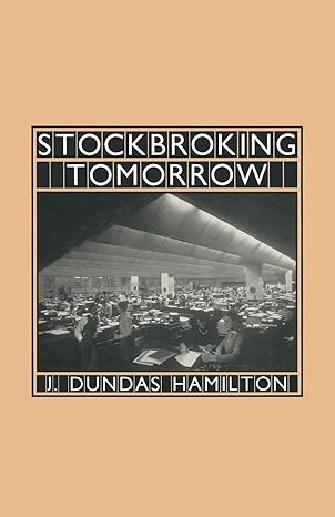 stockbroking tomorrow 1st edition j dundas dundas hamilton 1349034088, 978-1349034086