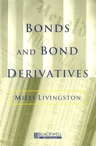 bonds and bond derivatives 1st edition miles livingston 0631207562, 978-0631207566