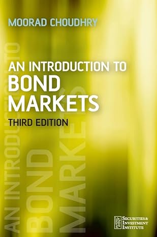 an introduction to bond markets 3rd edition moorad choudhry 0470017589, 978-0470017586