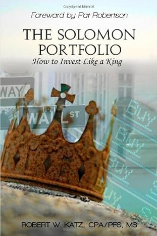 the solomon portfolio how to invest like a king 1st edition robert katz ,pat robertson 193202137x,