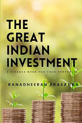 the great indian investment the finance book for your portfolio 1st edition ranadheeran prasanna b0cvtmlw3j,