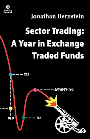 sector trading a year in exchange traded funds 1st edition jonathan bernstein 0977294501, 978-0977294503