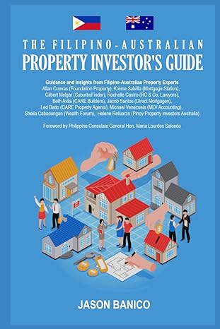the filipino australian property investors guide 1st edition jason banico b0cl25s4nq, 979-8863746449