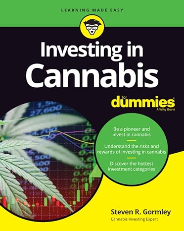 investing in cannabis for dummies 1st edition steven r gormley 111967476x, 978-1119674764