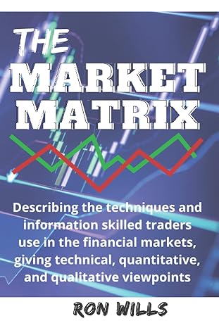 the market matrix 1st edition ron wills b0b8rpbbxb, 979-8844036996