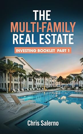 the multi family real estate investing booklet part 1 1st edition chris salerno b0b7qlgdyc, 979-8842862122