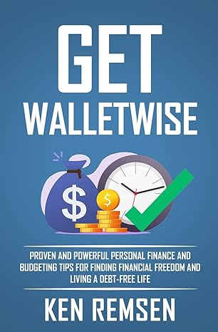 get walletwise proven personal finance and budgeting tips for finding financial freedom and living a debt