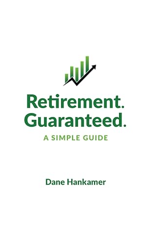 retirement guaranteed 1st edition dane hankamer b09mf8tkw5, 979-8772134436