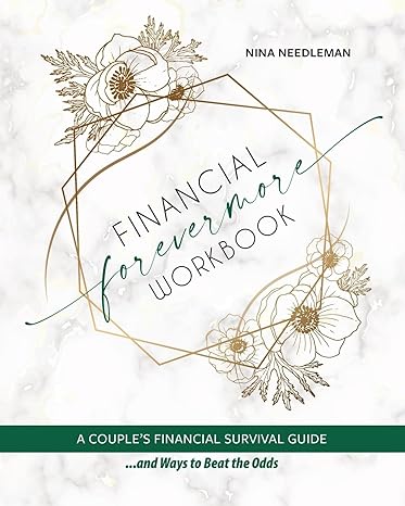 financial forevermore a couples financial survival guide and ways to beat the odds 1st edition nina needleman
