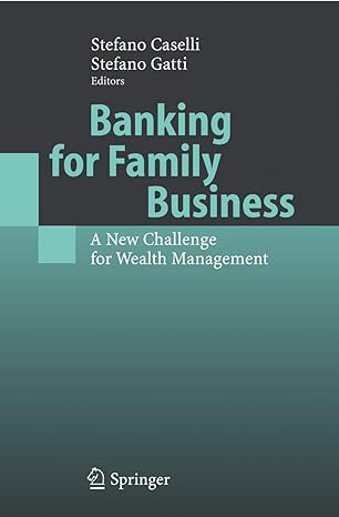 banking for family business a new challenge for wealth management 1st edition stefano caselli ,stefano gatti