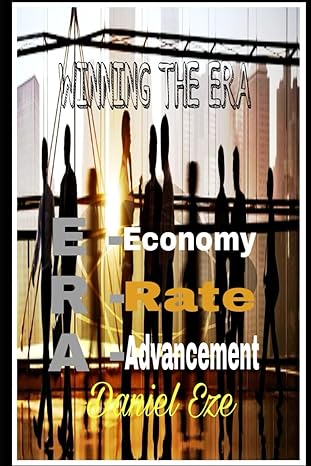 winning the era e economy ii r rate ii a advancement 1st edition daniel eze b0cv46y543, 979-8878640114