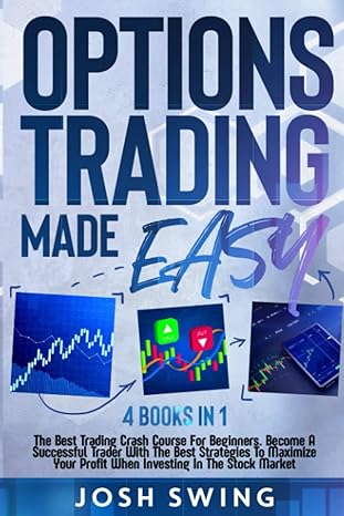 options trading made easy 4 books in 1 the best trading crash course for beginners become a successful trader