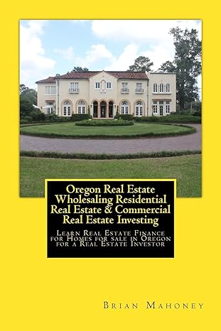 oregon real estate wholesaling residential real estate and commercial real estate investing learn real estate