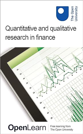 quantitative and qualitative research in finance 1st edition the open university b07h986djk