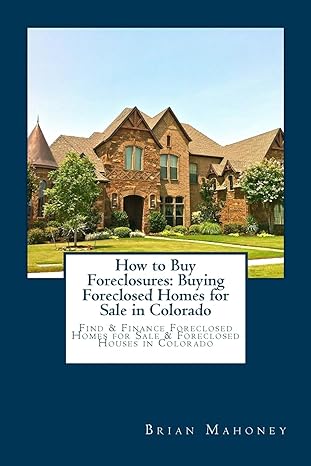 how to buy foreclosures buying foreclosed homes for sale in colorado find and finance foreclosed homes for