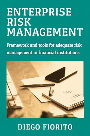 enterprise risk management framework and tools for adequate risk management in financial institutions 1st