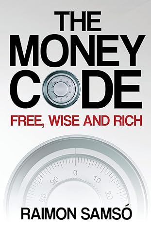 the money code free wise and rich 1st edition raimon samso 8409418436, 978-8409418435