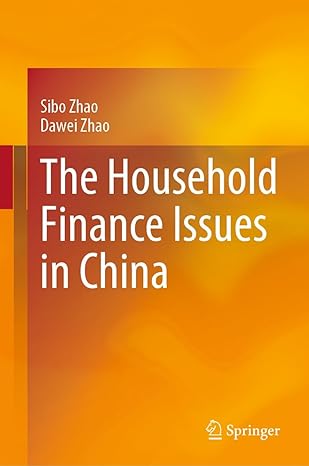 the household finance issues in china 1st edition sibo zhao ,dawei zhao b0ctc1db6y, 978-9819707058