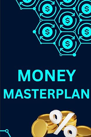 money masterplan your personal finance companion 1st edition micaela d schmidt b0cccscz2s