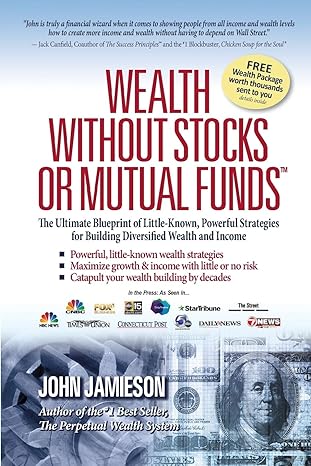 wealth without stocks or mutual funds 1st edition john jamieson ,randy glasbergen 0985197609, 978-0985197605