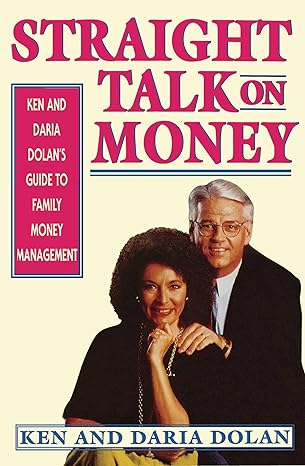 straight talk on money 1st edition ken dolan 0684800497, 978-0684800493