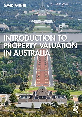introduction to property valuation in australia 1st edition david parker 103249851x, 978-1032498515