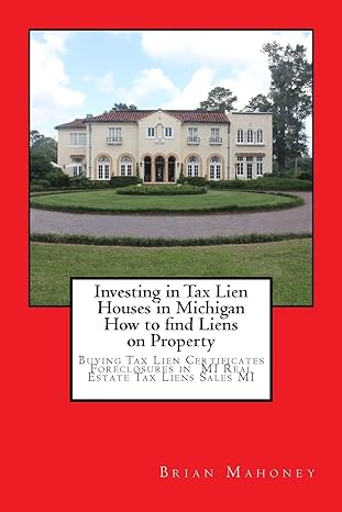 investing in tax lien houses in michigan how to find liens on property buying tax lien certificates