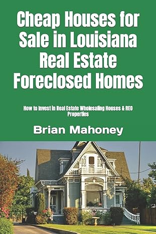 cheap houses for sale in louisiana real estate foreclosed homes how to invest in real estate wholesaling