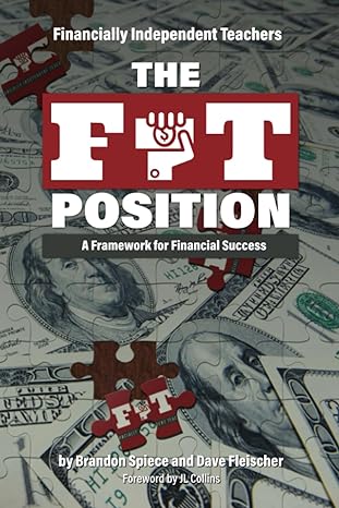 the fit position a framework for financial success 1st edition dave fleischer ,brandon spiece b0c9sjjpry,