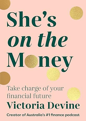 shes on the money the award winning #1 finance bestseller take charge of your financial future 1st edition