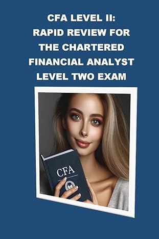 Cfa Level Ii Rapid Review For The Chartered Financial Analyst Level Two Exam