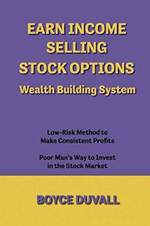Earn Income Selling Stock Options Wealth Building System