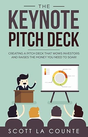 the keynote pitch deck creating a pitch deck that wows investors and raises the money you need to soar 1st