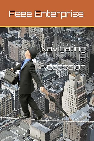 navigating a recession 1st edition feee enterprise b0bv4jbvrx, 979-8376116111