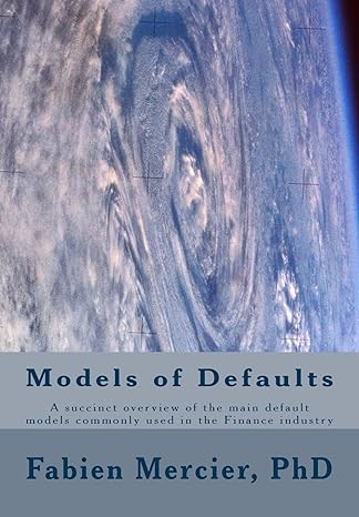 the modelling of defaults in the finance industry a succinct overview of types of default models commonly