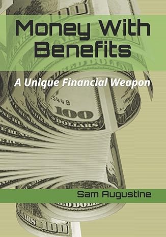 money with benefits 1st edition sam augustine 179822318x, 978-1798223185