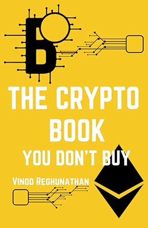the crypto book you dont buy 1st edition vinod reghunathan b0c6c6tgwz, 979-8396466708