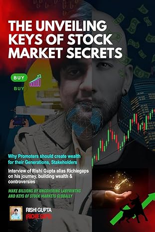 the unveiling keys of stock market secrets 1st edition rishi gupta b0cw5wvrqd, 979-8880242078
