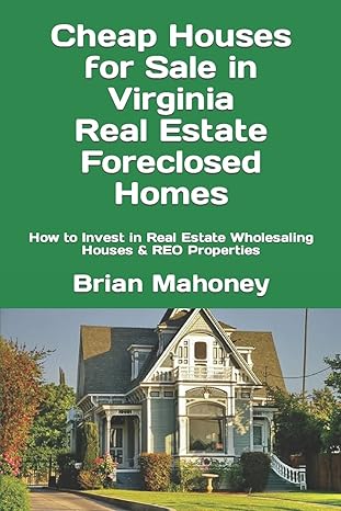 cheap houses for sale in virginia real estate foreclosed homes how to invest in real estate wholesaling