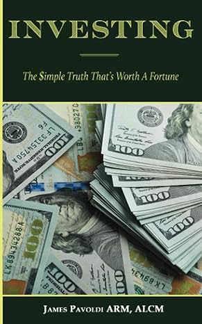 investing the $imple truth thats worth a fortune 1st edition james pavoldi, arm, alcm b08rkllsmr,