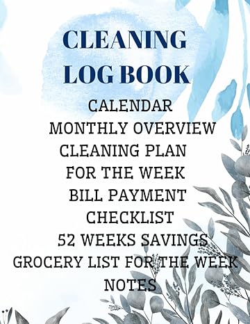 Cleaning Log Undated 12 Month Cleaning Plan Calendar Monthly Overview Bill Payment Checklist Grocery List For The Week Notes 52 Weeks Savings