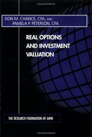 real options and investment valuation 1st edition don m chance ,pamela p peterson 0943205573, 978-0943205571