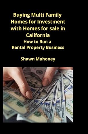 buying multi family homes for investment with homes for sale in california how to run a rental property
