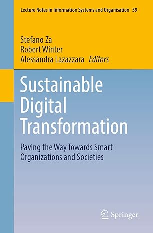 sustainable digital transformation paving the way towards smart organizations and societies 1st edition