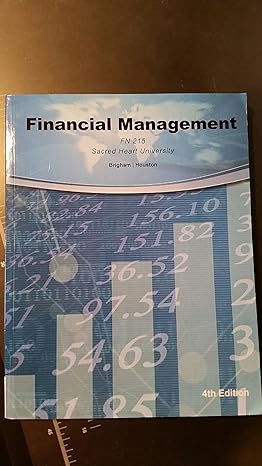 financial managment 215 4th edition eugene brigham ,joel houston 1305302516, 978-1305302518