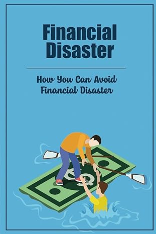 financial disaster how you can avoid financial disaster 1st edition robt ocasio b0b3jw7vqm, 979-8836264802