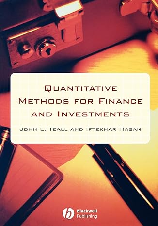 quantitative methods for finance and investments 1st edition john teall ,iftekhar hasan 0631223398,