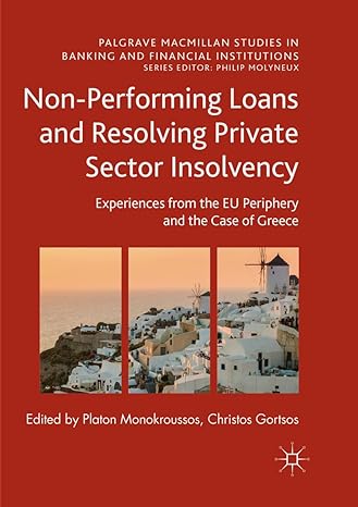 non performing loans and resolving private sector insolvency experiences from the eu periphery and the case